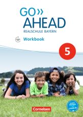 Go Ahead 5 Workbook (LehrplanPlus)