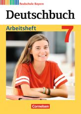 Deutschbuch 7, RS, Arbeitsheft (LehrplanPlus)
