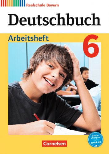 Deutschbuch 6, RS, Arbeitsheft (LehrplanPlus)