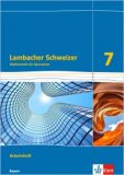 Lambacher Schweizer 7 Arbeitsheft (Ausgabe 2017 LehrplanPlus)